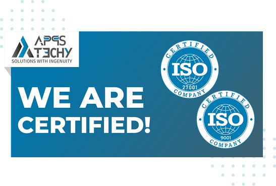 We are ISO 9001 & ISO 27001 Certified